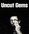 Uncut Gems